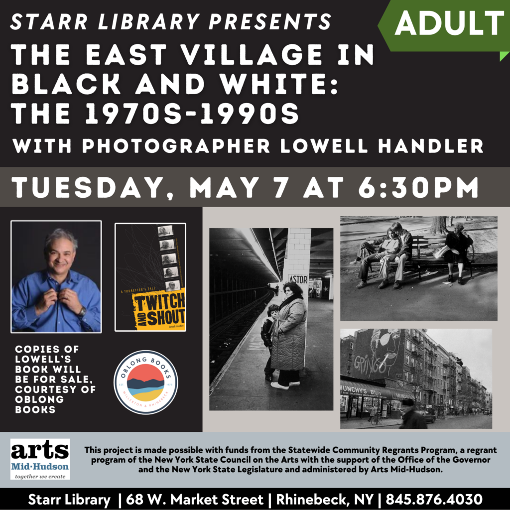 adult program - east village in black and white with photograher lowell handler - tuesday may 7 at 6:30pm
